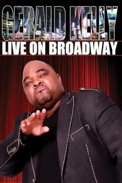 Gerald Kelly: Live on Broadway (2012)