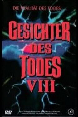 Gesichter des Todes VIII (1993)