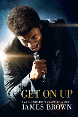 Get on Up - La vie de James Brown (2014)