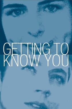 Getting to Know You (1999)