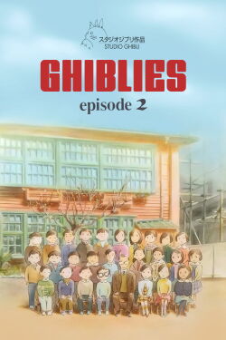 Ghiblies: Episode 2 (2002)