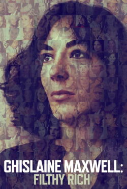 Ghislaine Maxwell: Stinkreich (2022)