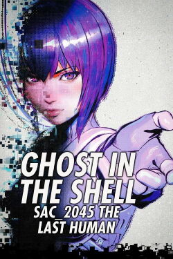 Ghost in the Shell: SAC_2045 Saigo no Ningen (2023)