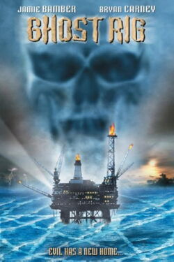Ghost Rig (2003)