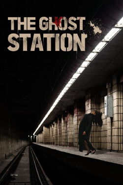 Ghost Station (2023)