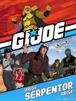 G.I. Joe: Arise, Serpentor, Arise! (1986)