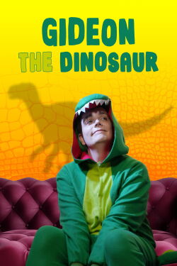 Gideon the Dinosaur (2024)