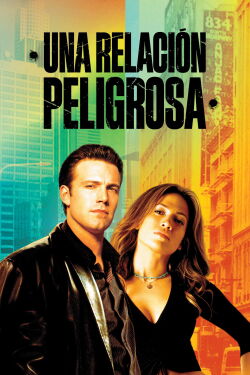Gigli: Una relación peligrosa (2003)