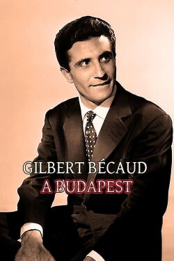 Gilbert Bécaud - Budapest (1977)