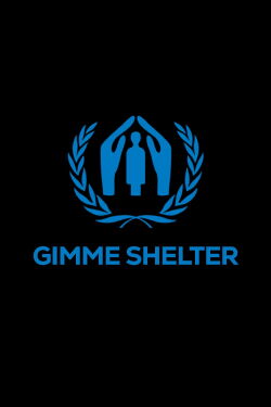 Gimme Shelter (2008)