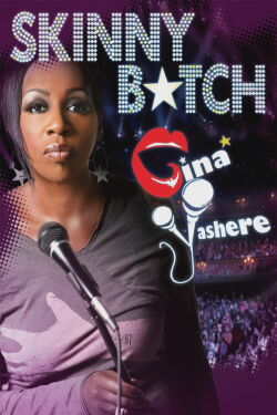 Gina Yashere: Skinny B*tch (2008)