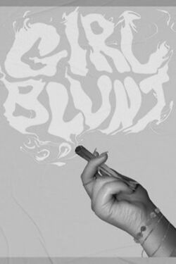 Girl Blunt (2023)