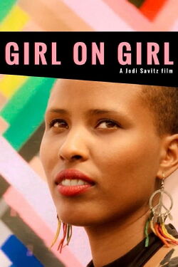 Girl on Girl: An Original Documentary (2016)