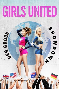 Girls United - Der große Showdown (2017)