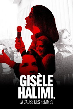 Gisèle Halimi : La Cause des femmes (2022)