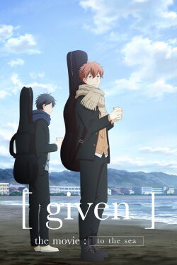 Given: The Movie - To the Sea (2024)