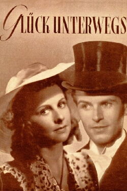 Glück unterwegs (1944)