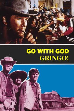 Go with God, Gringo (1966)