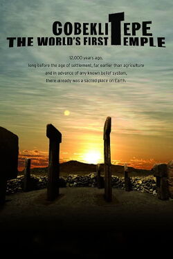Gobeklitepe: The World's First Temple (2010)