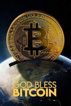 God Bless Bitcoin (2024)