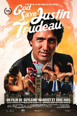God Save Justin Trudeau (2014)