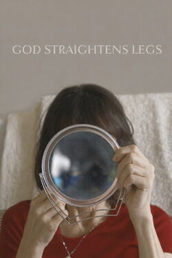 God Straightens Legs (2018)