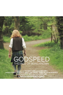 Godspeed: The Pace of Being Known (2017)