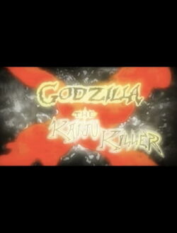 Godzilla X The Kaiju Killer (2012)