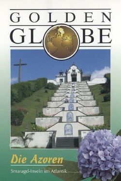 Golden Globe - Die Azoren (2010)