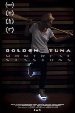 Golden Tuna - Montreal Sessions (2016)