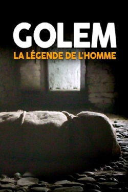 Golem, la légende de l'homme (2016)