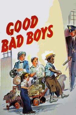 Good Bad Boys (1940)