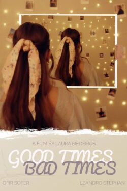 Good Times/Bad Times (2023)