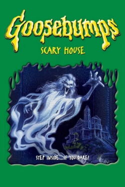 Goosebumps: Scary House (2005)