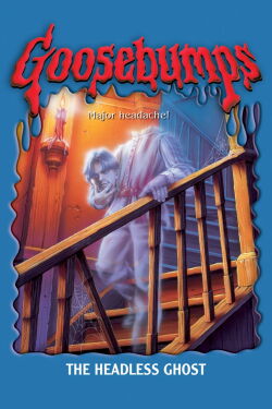 Goosebumps: The Headless Ghost (1996)