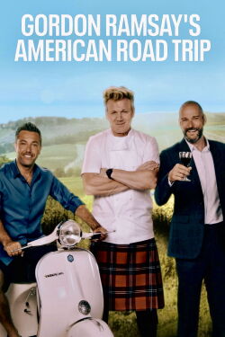 Gordon Ramsay’s American Road Trip (2021)