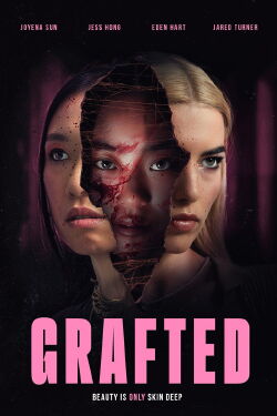 Grafted (2024)