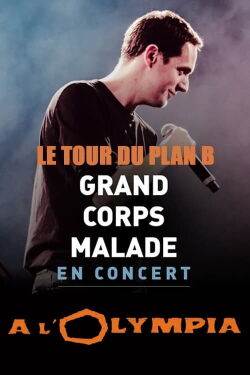 Grand Corps Malade - Le tour du plan B (2018)