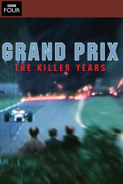 Grand Prix: The Killer Years (2011)