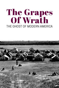 Grapes of Wrath: The Ghost of Modern America (2019)