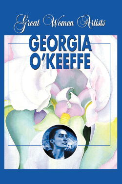 Great Women Artists: Georgia O'Keeffe (2006)