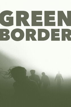 Green Border (2023)