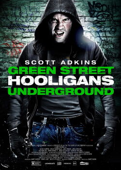 Green Street 3: Never Back Down (2013)