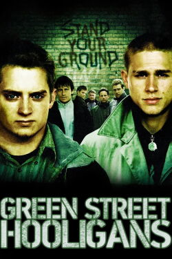 Green Street Hooligans (2005)