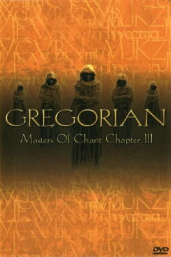 Gregorian: Masters Of Chant (Chapter 3) (2002)