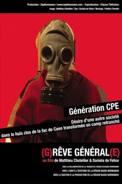 (G)rêve Général(e) (2007)
