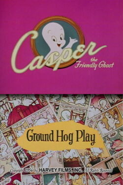 Ground Hog Play (1956)