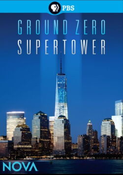 Ground Zero Supertower (2013)