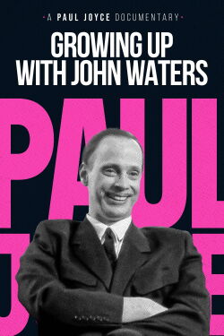 Growing Up with John Waters (1993)