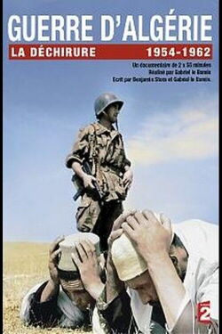 Guerre d'Algerie - La déchirure (2012)